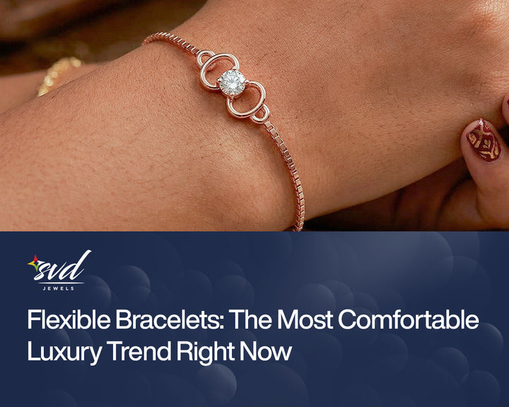 Flexible Bracelets: The Most Comfortable Luxury Trend Right Now